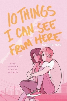 10 Things I Can See From Here, Mac, Carrie