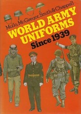 Army Uniforms of World War 2, Mollo, Andrew. Smith, Dig