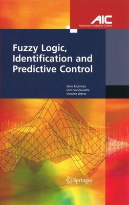 Espinosa Oviedo - Fuzzy Logic Identification and Predictive Control - - X555z