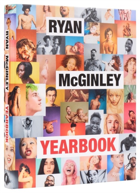 Ryan McGinley: Yearbook by John Waters (Hardback Book)