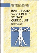 Investigative Work in the Science Curriculum (Developing Science