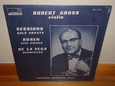 ROBERT GROSS-Violin-Sessions-Rosen-De La Vega-Orion Stereo-NEW, MINT & SEALED lp