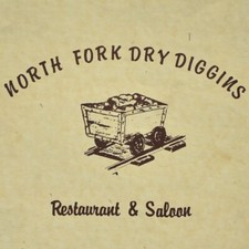 1980s North Fork Dry Diggings Restaurant Saloon Menu Grass Valley Highway Auburn