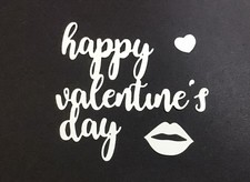 happy Valentine  s day  Die Cut Embellishments 5 pcs 2-7/8  x 3  Choose Color