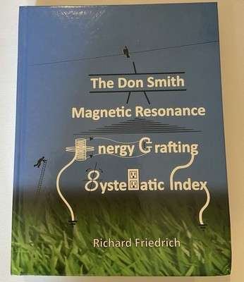 The Don Smith Magnetic Resonance Energy Crafting 
