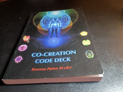 Co-Creation Code Deck Booklet ~ Rowena Pattee Kryder ~ Book only
