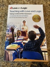 Teaching With Love And Logic Taking Control o...