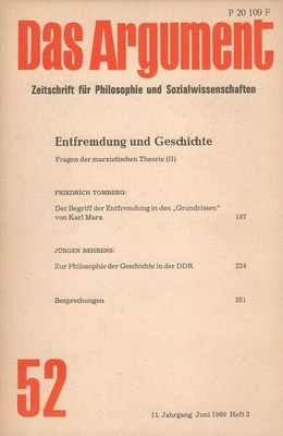 Das ARGUMENT 52 - Entfremdung und Geschichte / Fragen der marxistischen Theorie 