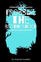 Frederick Froehlich | Frobble | Taschenbuch | Englisch (2022) | The Brotherhood