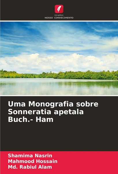 Shamima Nasrin (U. A.) | Uma Monografia Sobre Sonneratia Apetala Buch.- Ham-image