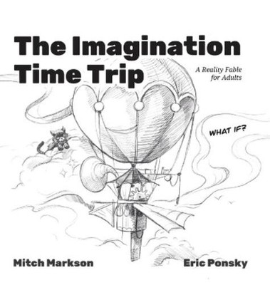 Mitch Markson Eric Pons The Imagination Time Tr (Gebundene Ausgabe) (US IMPORT)