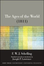 The Ages of the World (1811) (Contempora... 9781438474069 by Schelling, F. W. J.
