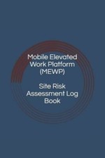 Mobile Elevated Work Platform (MEWP) Site Risk Assessment Log Book by Anderso...
