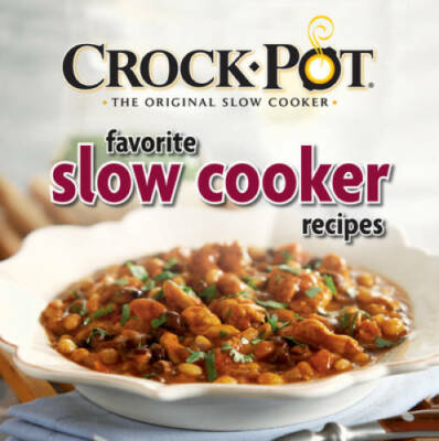 Crock-Pot Favorite Slow Cooker Recipes - Hardcover - GOOD