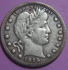 1915 Barber Head Silver Quarter - 25C - No Reserve!