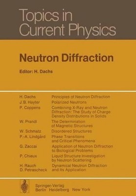 Neutron Diffraction by H. Dachs (English) Paperback Book