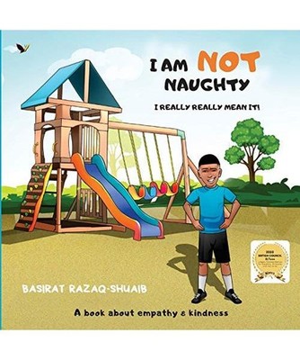 I am not naughty - I really really mean it!, Basirat Razaq-Shuaib