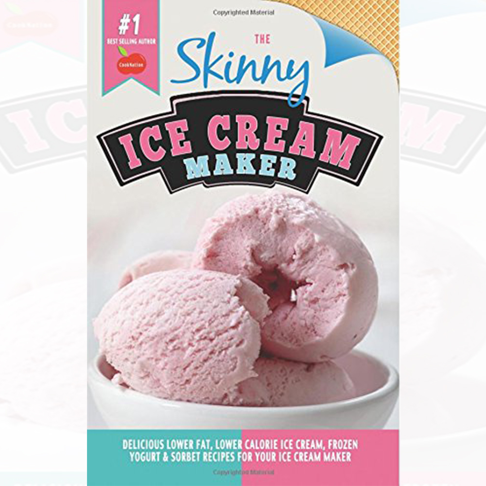 CookNation The Skinny Ice Cream Maker Book
