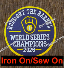 2006 World Series Patch Champions Patch Milwaukee Brewers Champs Roll out Barrel