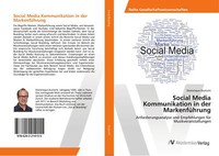 Social Media Kommunikation In Der MarkenfüHrung | Buch | 9786202214155