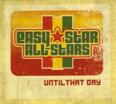 EASY STAR ALL-STARS - UNTIL THAT DAY EP   CD NEU 