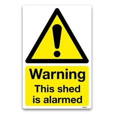 Warning This shed is alarmed Sign 100x150mm Security Safety Vinyl Sticker decal