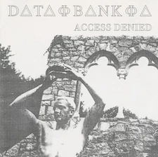 Data Bank A - Access Denied CD