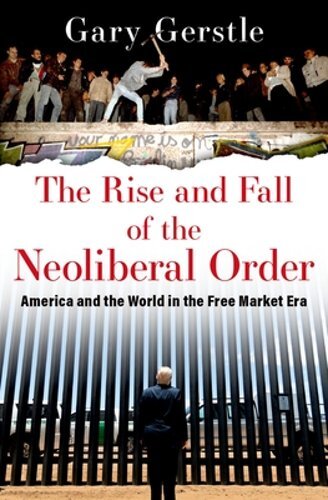 Aufstieg und Fall der neoliberalen Ordnung: Amerika und die Welt im Freien - Bild 1 von 1