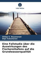 Shilpa S. Dayananad (U. A.) | Eine Fallstudie üBer Die Auswirkungen Des...