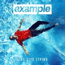 Live Life Living von Example | CD | Zustand gut
