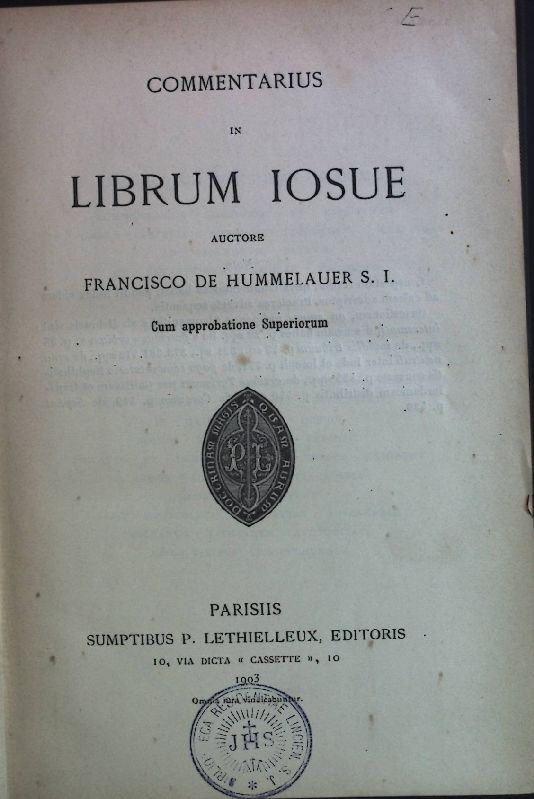 Commentarius in Librum Iosue. Cursus Scripturae Sacrae: Commentariorum in Vet. T