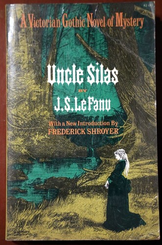 Uncle Silas by J.S. LeFanu 1966 Victorian Gothic Novel of Mystery Paperback