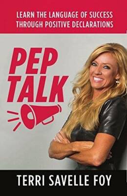 Pep Talk: Learn the Language of Success Through Positive  - VERY GOOD