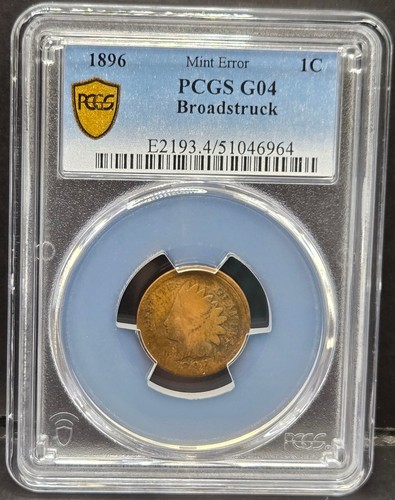 1896 P Broadstruck Error Indian Head Cent PCGS G 04 - Picture 3 of 4