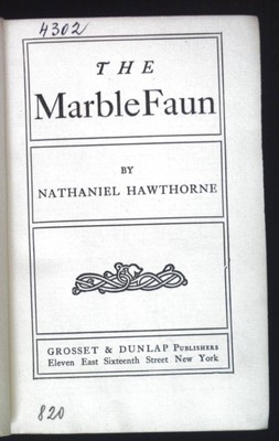 The Marble Faun. Hawthorne, Nathaniel: