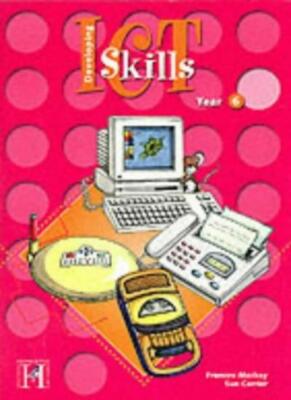 Developing Information and Communication Technology Skills: Year