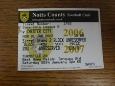 01/01/2007 Ticket: Notts County v Chester City  . For UK orders shipping is FREE
