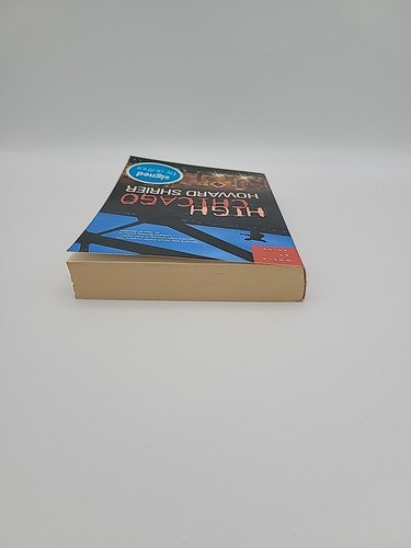 High Chicago First/1st Edition Signed Howard Shrier Trade Paperback 2009 - Picture 8 of 11