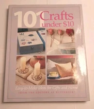 101 Craft Projects Under 10 - Hardcover By Editors at Butterick - VERY GOOD