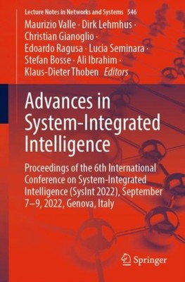 Valle - Advances in System-Integrated Intelligence   Proceedings of th - X555z