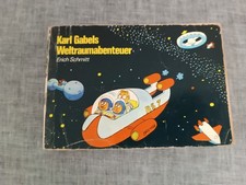 Erich Schmitt - Karl Gabels Weltraumabenteuer - signiert (1. Auflage 1973)
