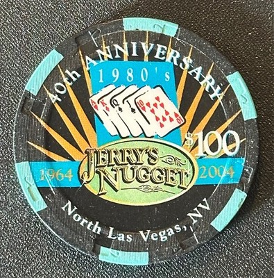 $100 Jerry's Nugget 40th Anniversary Casino Chip Las Vegas NV