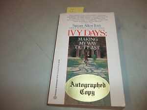Ivy Days: Making My Way Out East - Paperback, by Toth Susan Allen - Acceptable