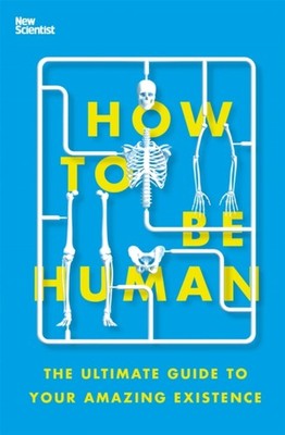 HOW TO BE HUMAN by New Scientist Paperback Self Help Business