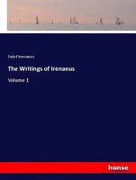 Saint Irenaeus | The Writings Of Irenaeus | Taschenbuch | Englisch (2019)