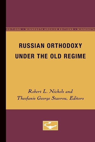 Russian Orthodoxy Under The Old Regime Robert L. Nichols-image