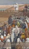 Fulton J. Sheen | The Cross And The Beatitudes | Buch | Englisch (2012)