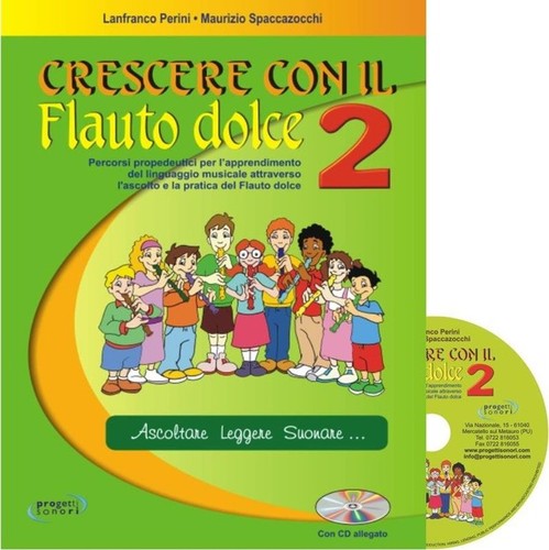 CRESCERE CON IL FLAUTO DOLCE. PER LA SCUOLA MEDIA. CON CD AUDIO. VOL. 2 - - Foto 1 di 1