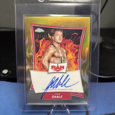 Chad Gable 2025 Topps Chrome WWE Red Brand Gold Flames On Card Auto #/50 SSP