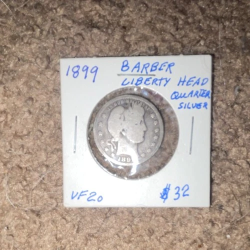 1899 Barber Quarter Liberty Head Silver 25C  Circulated Uncertified Coin